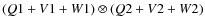 $(Q1+V1+W1)\otimes (Q2+V2+W2)$