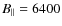 $B_{\Vert}=6400$