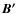 $\vec{B'}$