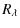 $\displaystyle R_{\lambda}$