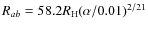 $R_{ab}=58.2 R_{\rm H}(\alpha/0.01)^{2/21}$