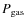 $P_{\rm gas}$