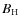 $B_{\rm H}$