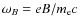 $\omega_B=eB/m_{\rm e}c $