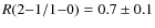 $R(2{-}1/1{-}0)=0.7\pm 0.1$