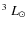 $^{3}~L_{\odot}$