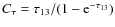 $C_\tau =
\tau_{13}/(1-{\rm e}^{-\tau_{13}})$