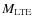 $M_{{\rm LTE}}$