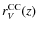 $r^{{\rm CC}}_V(z)$