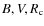 $B, V, R_{\rm c}$