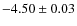 $-4.50\pm0.03$