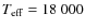 $T_{\rm eff} =
18~000$