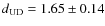 $d_{\rm UD} = 1.65\pm0.14$