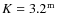 $K=3.2^{\rm m}$