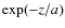 $\exp(-z/a)$