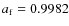 $a_{\rm f}=0.9982$