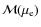 ${\cal M}(\mu_{\rm e})$
