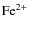 $\rm Fe^{2+}$
