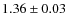 $1.36 \pm 0.03$