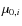 $\mu_{0,i}$