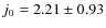 $j_0=2.21\pm0.93$