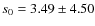 $s_0=3.49\pm 4.50$