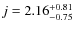 $j=2.16^{+\rm0.81}_{-0.75}$