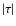 $\vert \tau \vert$