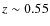 $z\sim0.55$