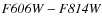 $\it F606W-F814W$