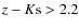 $z-K{\rm s} > 2.2$
