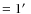 $= 1\hbox{$^\prime$ }$