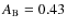 $A_{\rm B} = 0.43$