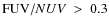 ${\rm FUV}/NUV~>~0.3$