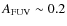 $A_{\rm FUV}\sim 0.2$