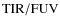 ${\rm TIR}/{\rm FUV}$