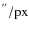 $\rm ^{''}/px$