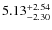 $\rm 5.13^{+2.54}_{-2.30}$