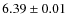 $6.39\pm 0.01$