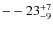 $\rm --23^{+7}_{-9}$