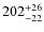 $\rm 202^{+26}_{-22}$