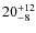 $\rm 20^{+12}_{-8}$