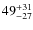 $\rm 49^{+31}_{-27}$