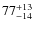 $\rm 77^{+13}_{-14}$