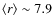 $\langle r\rangle\sim 7.9$