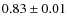 $0.83\pm0.01$