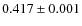 $0.417 \pm0.001$