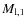 $M_{\rm l,1}$