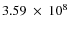 $3.59~\times~10^8$