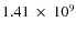 $1.41~\times~10^9$